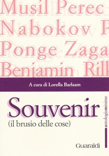 Souvenir (il brusio delle cose)  - Libro Guaraldi 2014, Antologieminime | Libraccio.it