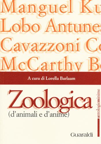 Zoologica (d'animali e d'anime)  - Libro Guaraldi 2014, Antologieminime | Libraccio.it