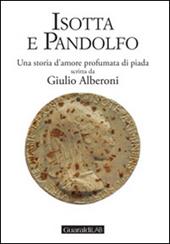 Isotta e Pandolfo. Una storia d'amore profumata di piada