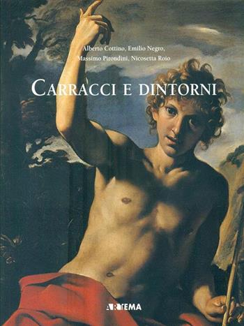 Carracci e dintorni. Catalogo della mostra  - Libro Artema 1997 | Libraccio.it