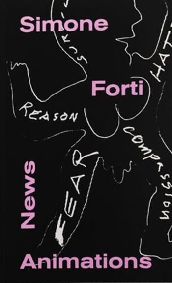 News animations - Simone Forti - Libro Produzioni Nero 2021 | Libraccio.it
