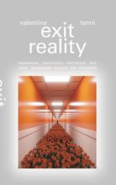Exit reality. Vaporwave, backrooms, weirdcore and other landscapes beyond the threshold