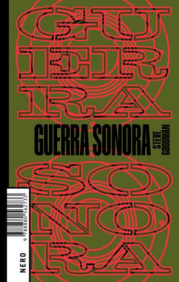 Guerra sonora - Steve Goodman - Libro Produzioni Nero 2024, Not | Libraccio.it
