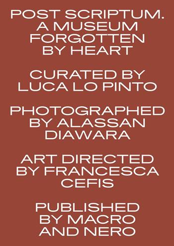 Post scriptum. A museum forgotten by heart - Alassan Diawara - Libro Produzioni Nero 2025 | Libraccio.it