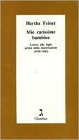 Mie carissime bambine. Lettere alle figlie prima della deportazione (1939-1942)