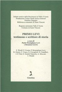 Primo Levi testimone e scrittore di storia  - Libro Giuntina 1999 | Libraccio.it