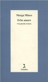 Erbe amare. Una piccola cronaca - Marga Minco - Libro Giuntina 2000, Schulim Vogelmann | Libraccio.it