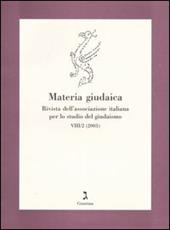 Materia giudaica. Rivista dell'Associazione italiana per lo studio del giudaismo (2003). Vol. 2