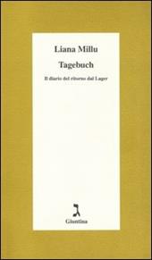 Tagebuch. Il diario del ritorno dal lager