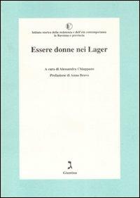 Essere donne nei lager  - Libro Giuntina 2009 | Libraccio.it