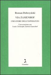 Via Zamenhof. Creatore dell'esperanto