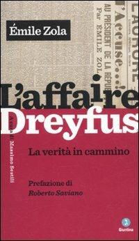 L'affaire Dreyfus. La verità in cammino - Émile Zola - Libro Giuntina 2011 | Libraccio.it