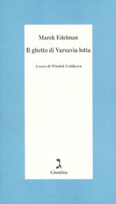 Il ghetto di Varsavia lotta
