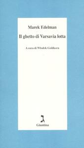 Il ghetto di Varsavia lotta