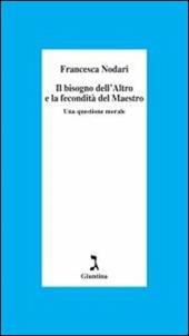 Il bisogno dell'altro e la fecondità del maestro