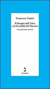 Il bisogno dell'altro e la fecondità del maestro