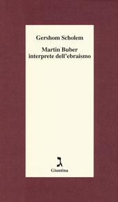 Martin Buber interprete dell'ebraismo