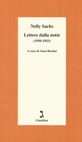 Lettere dalla notte (1950-1953) - Nelly Sachs - Libro Giuntina 2015, Schulim Vogelmann | Libraccio.it
