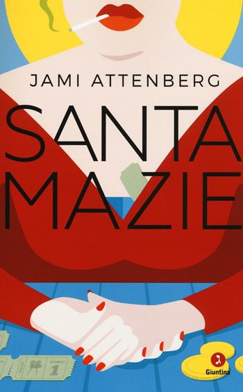 Santa Mazie - Jami Attenberg - Libro Giuntina 2016, Diaspora | Libraccio.it