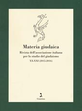Materia giudaica. Rivista dell'Associazione italiana per lo studio del giudaismo (2015-2016) vol. 1-2