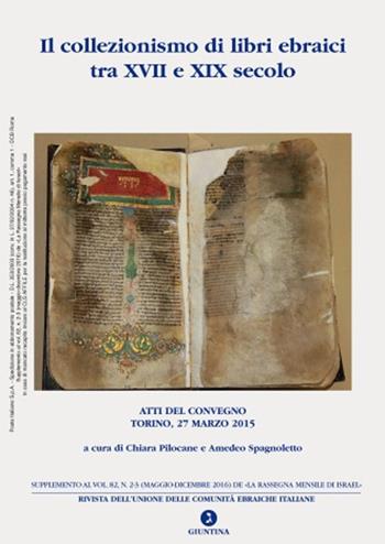 Supplemento alla rassegna mensile di Israel. Vol. 82/2-3: Il collezionismo di libri ebraici tra XVII e XIX secolo  - Libro Giuntina 2024, Fuori collana | Libraccio.it