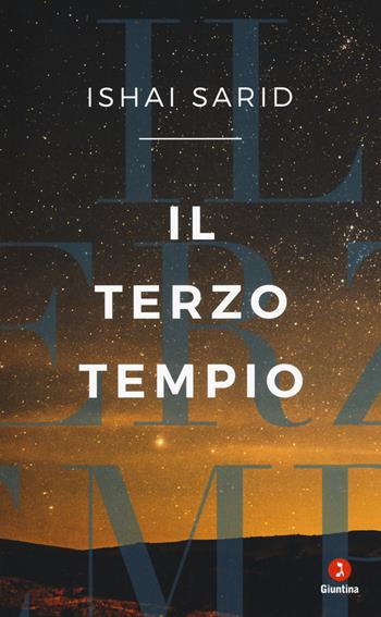 Il terzo tempio - Yishai Sarid - Libro Giuntina 2018, Israeliana | Libraccio.it