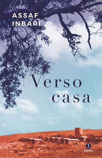 Verso casa - Assaf Inbari - Libro Giuntina 2020, Israeliana | Libraccio.it