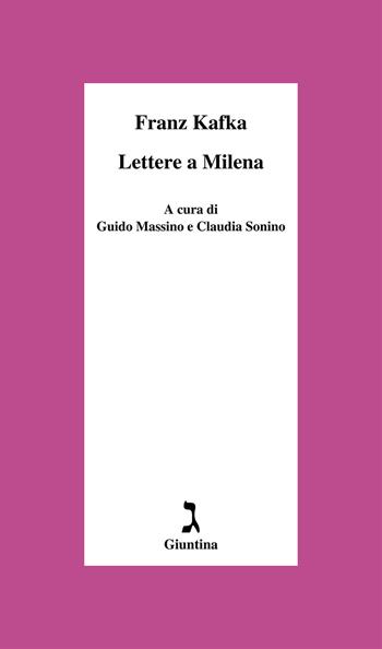 Lettere a Milena. Ediz. critica - Franz Kafka - Libro Giuntina 2019, Schulim Vogelmann | Libraccio.it