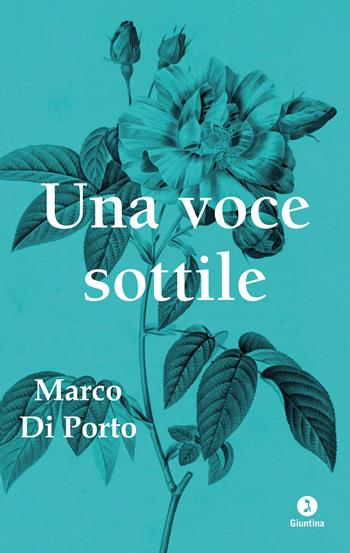 Una voce sottile - Marco Di Porto - Libro Giuntina 2020, Vite | Libraccio.it