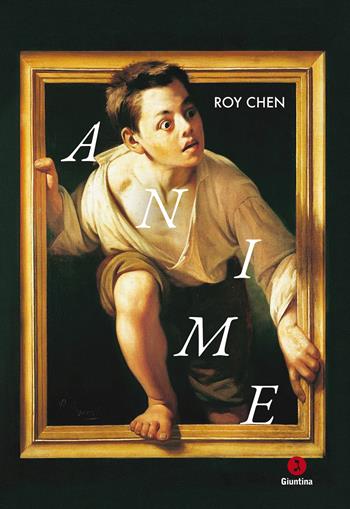 Anime - Roy Chen - Libro Giuntina 2022, Israeliana | Libraccio.it