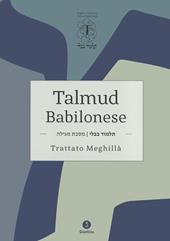 Talmud Babilonese. Trattato Meghillà (Rotolo di Ester)