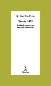 Trento 1475. Storia di un processo per omicidio rituale