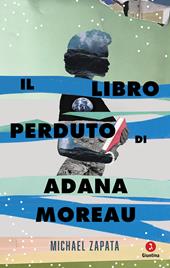 Il libro perduto di Adana Moreau