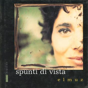 Spunti di vista - Elena Muzzarelli - Libro Gribaudo 2000 | Libraccio.it