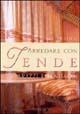 Arredare con tende  - Libro Gribaudo 2002 | Libraccio.it