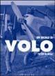 Un secolo di volo - Peter Almond - Libro Gribaudo 2003 | Libraccio.it