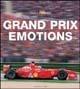 Grand Prix Emotions. Ediz. illustrata - Paolo D'Alessio - Libro Gribaudo 2003 | Libraccio.it