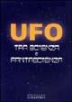 UFO. Tra scienza e fantascienza - Alessia Bianchi - Libro Gribaudo 2004 | Libraccio.it
