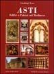 Asti. Edifici e palazzi nel Medioevo. Ediz. illustrata - Gianluigi Bera - Libro Gribaudo 2005 | Libraccio.it