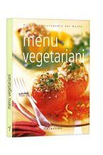 Menù vegetariani. Ediz. illustrata  - Libro Gribaudo 2005 | Libraccio.it