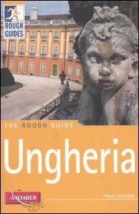 Ungheria - Charles Hebbert, Norm Longley, Dan Richardson - Libro Vallardi Viaggi 2003, Rough Guides | Libraccio.it