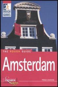 Amsterdam - Martin Dunford, Jack Holland, Phil Lee - Libro Vallardi Viaggi 2004, Rough Guides | Libraccio.it