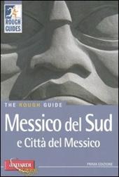 Messico del Sud e Città del Messico