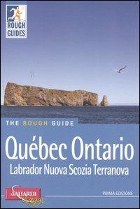 Québec, Ontario, Labrador, Nuova Scozia, Terranova  - Libro Vallardi Viaggi 2005, Rough Guides | Libraccio.it