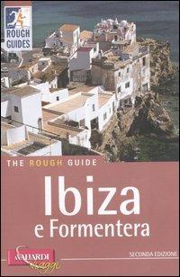 Ibiza e Formentera - Iain Stewart - Libro Vallardi Viaggi 2006, Rough Guides | Libraccio.it