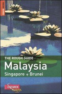 Malaysia, Singapore e Brunei  - Libro Vallardi Viaggi 2007, Rough Guides | Libraccio.it