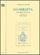 Lo Sbratta. Commedia del XVI secolo - Bernardino Pino da Cagli - Libro Longo Angelo 2003, Il portico. Sez. materiali letterari | Libraccio.it