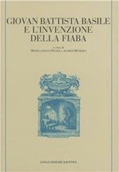 Giovan Battista Basile e l'invenzione della fiaba
