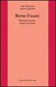 Remo Fasani. Montanaro, poeta, studioso di Dante - Aino Paasonen, Andrea Paganini - Libro Longo Angelo 2005, L'interprete | Libraccio.it