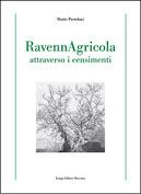 Ravenna agricola attraverso i censimenti